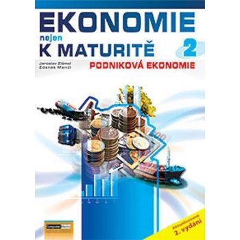 Ekonomie nejen k maturitě 2 - Jaroslav Zlámal