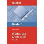 Wortschatz Grundstufe A1 - B1, řada Deutsch üben: Taschentrainer - cvi – Hledejceny.cz