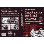 Černá kniha sovětské okupace. Sovětská armáda v Československu a její oběti 1968-1991 - Prokop Toman, Ivo Pejčoch - Svět křídel – Hledejceny.cz