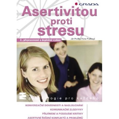 Asertivitou proti stresu – Hledejceny.cz