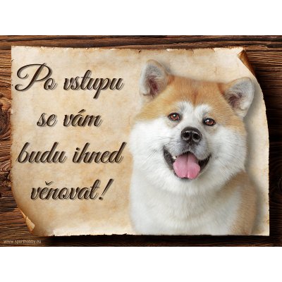 Sport hobby Cedulka Akita Inu II Po vstupu ... 20 x 15 cm – Hledejceny.cz