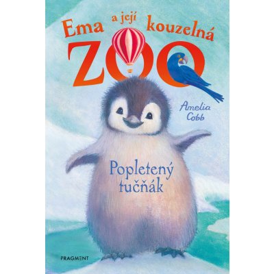 Ema a její kouzelná zoo - Popletený tučňák - Amelia Cobb – Zboží Mobilmania