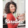 Kniha Karolína - Domácí kuchařka - Karolína Kamberská