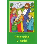 Priatelia v nebi - M. Sojka – Hledejceny.cz