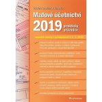 Mzdové účetnictví 2019 - praktický průvodce – Hledejceny.cz