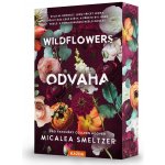 WILDFLOWERS: Odvaha - Micalea smeltzer – Zboží Dáma