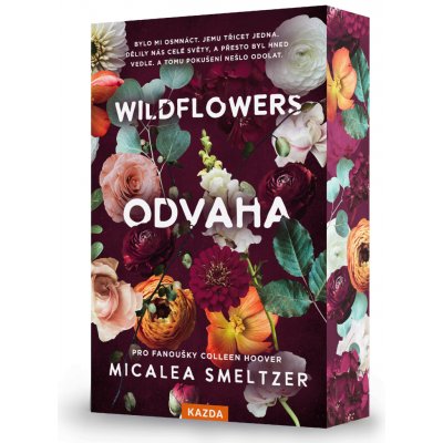 WILDFLOWERS: Odvaha - Micalea smeltzer – Zboží Dáma