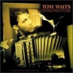 Waits Tom - Frank's Wild Years CD – Hledejceny.cz