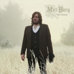 Matt Berry - Kill The Wolf CD – Hledejceny.cz