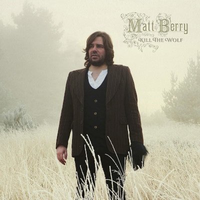 Matt Berry: Kill The Wolf CD