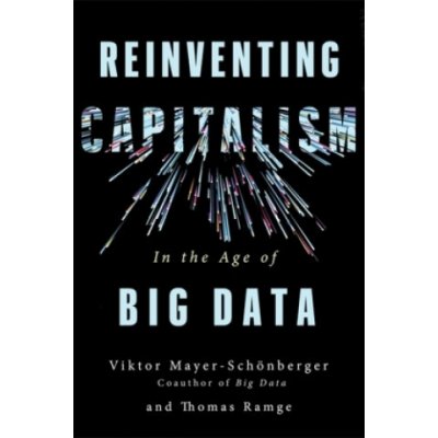 Reinventing Capitalism in the Age of Big Data – – Zbozi.Blesk.cz