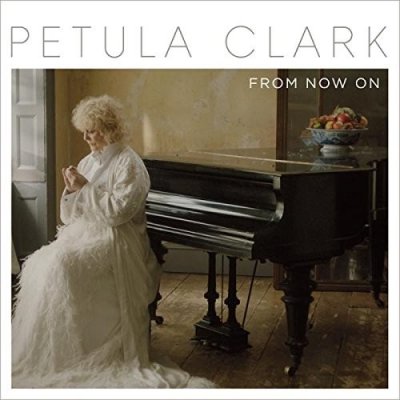 Petula Clark - From Now On CD
