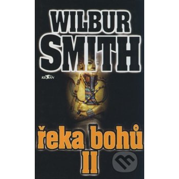 Řeka bohů II - Smith Wilbur