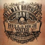 Allman Brothers Band - Hell & High Water CD – Zboží Mobilmania