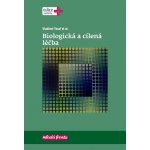 Biologická a cílená léčba - Vladimír Tesař – Hledejceny.cz