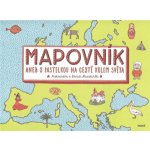 Mapovník - aneb S pastelkou na cestě kolem světa - Aleksandr... – Hledejceny.cz