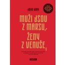 Muži jsou z Marsu, ženy z Venuše - John Gray