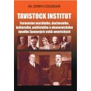 Tavistock institut - Formování morálního, duchovního, kulturního, politického a ekonomické