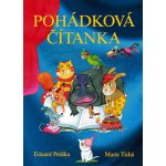 Pohádková čítanka nv. - Eduard Petiška, Marie Tichá – Hledejceny.cz