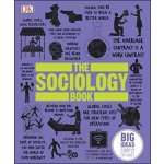 The Sociology Book - Big Ideas - DK DK - Hardcover – Hledejceny.cz