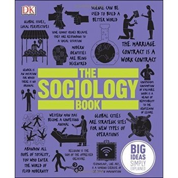 The Sociology Book - Big Ideas - DK DK - Hardcover