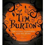 Tim Burton: The Iconic Filmmaker and His Work – Zboží Dáma