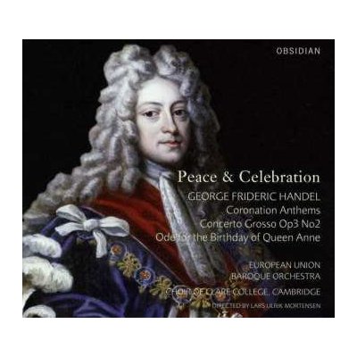 Georg Friedrich Händel - Coronation Anthems Concerto Grosso Op. 3 No 2 Ode For The Birthday Of Queen Anne CD