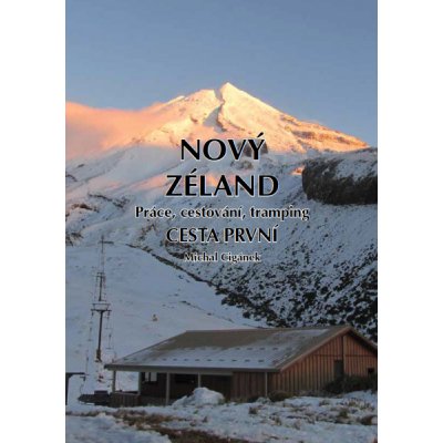 Nový Zéland – Práce, cestování, tramping – Cesta první – Zboží Mobilmania