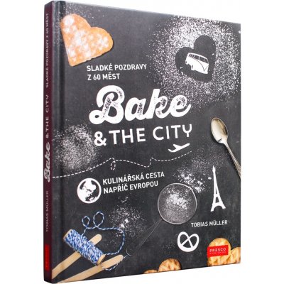 Bake & the City - kniha – Hledejceny.cz