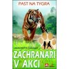 Kniha Záchranáři v akci Past na tygra