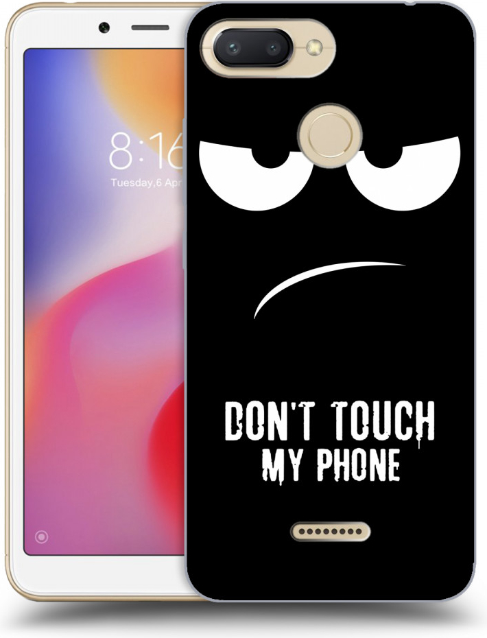Pouzdro Picasee silikonové Xiaomi Redmi 6 - Don't Touch My Phone černé od  298 Kč - Heureka.cz