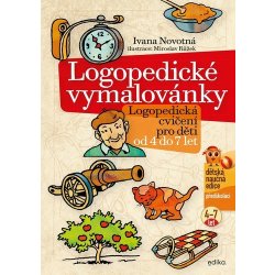 Logopedické vymalovánky: Logopedická cvicení pro deti od 4 do 7 let - Novotná Ivana