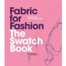 Fabric for Fashion: The Swatch Book, Second E... - Clive Hallett
