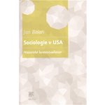 Sociologie v USA.. Historické kontextualizace - Jan Balon – Hledejceny.cz