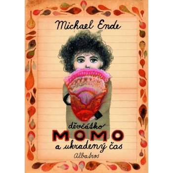 Děvčátko Momo a ukradený čas Michael Ende