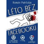 Léto bez Facebooku - 1 vesnice bez Facebooku, 3 vraždy, 150 ... – Hledejceny.cz