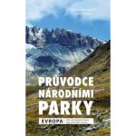 Průvodce národními parky: Evropa - Lone Ildved – Hledejceny.cz