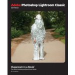 Adobe Photoshop Lightroom Classic Classroom in a Book 2024 Release – Hledejceny.cz