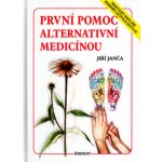 První pomoc alternativní medicínou, Praktický doplněk herbáře.. – Zbozi.Blesk.cz