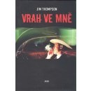 Vrah ve mně - Jim Thompson