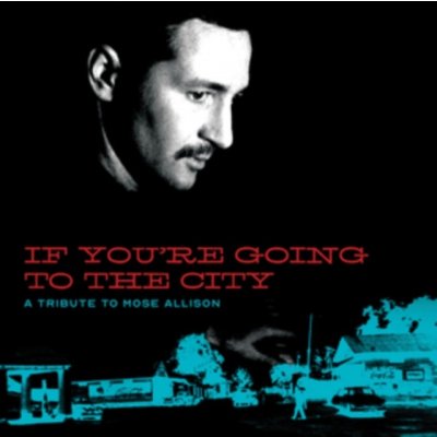 If You're Going to the City CD – Hledejceny.cz