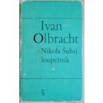 Nikola Šuhaj Loupežník - Ivan Olbracht – Hledejceny.cz