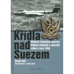 Křídla nad Suezem PLEJÁDA Cull, Brian – Hledejceny.cz