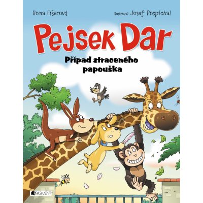 Pejsek Dar 2 - Případ ztraceného papouška - Fišerová Ilona – Hledejceny.cz