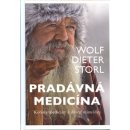 Wolf-Dieter Storl Pradávná medicína