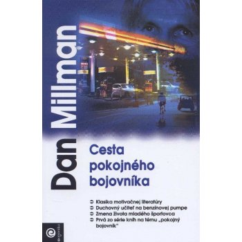 Cesta pokojného bojovníka Dan Millman