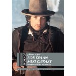 Bob Dylan mezi obrazy - Jakub Guzlur – Hledejceny.cz