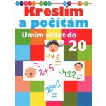 Kreslím a počítám - Umím sčítat do dvaceti – Hledejceny.cz