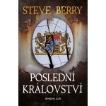 Poslední království - Steve Berry – Zboží Mobilmania