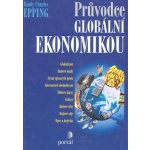 Průvodce globální ekonomikou - Randy Charles Epping – Hledejceny.cz